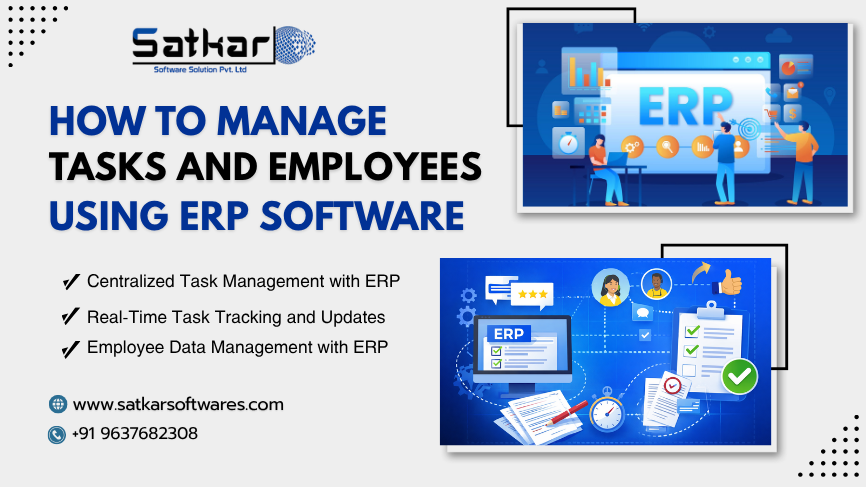 How to Manage Tasks and Employees Using ERP Software